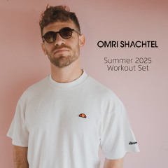 Omri Shachtel - Summer Set 2025