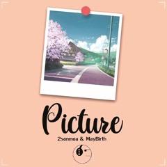 2sonmoa & MayBirth - Picture [ETR Release]