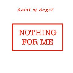 Nothing For Me