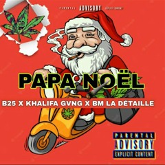 vive la b25 papa noel