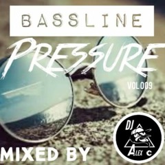 BASSLINE PRESSURE VOL 009