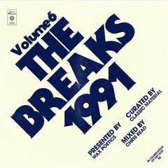 #HIPHOP50: Classic Material The Breaks #6 (1991) mixed by Chris Read