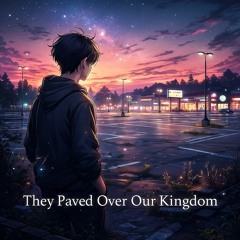 They Paved Our Kingdom