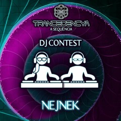 NEJNEK - DJ CONTEST TRANCEDENCYA A SEQUENCIA 1º RODADA