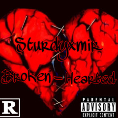 BROKEN-HEARTED