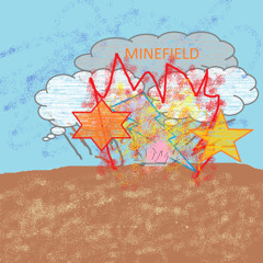 MINEFIELD: THE MIXTAPE