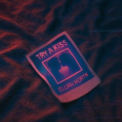 Try A Kiss