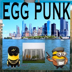 EGG PUNK