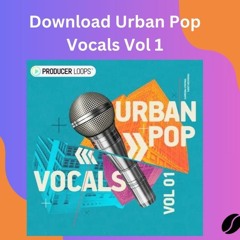 Download Urban Pop Vocals Vol 1