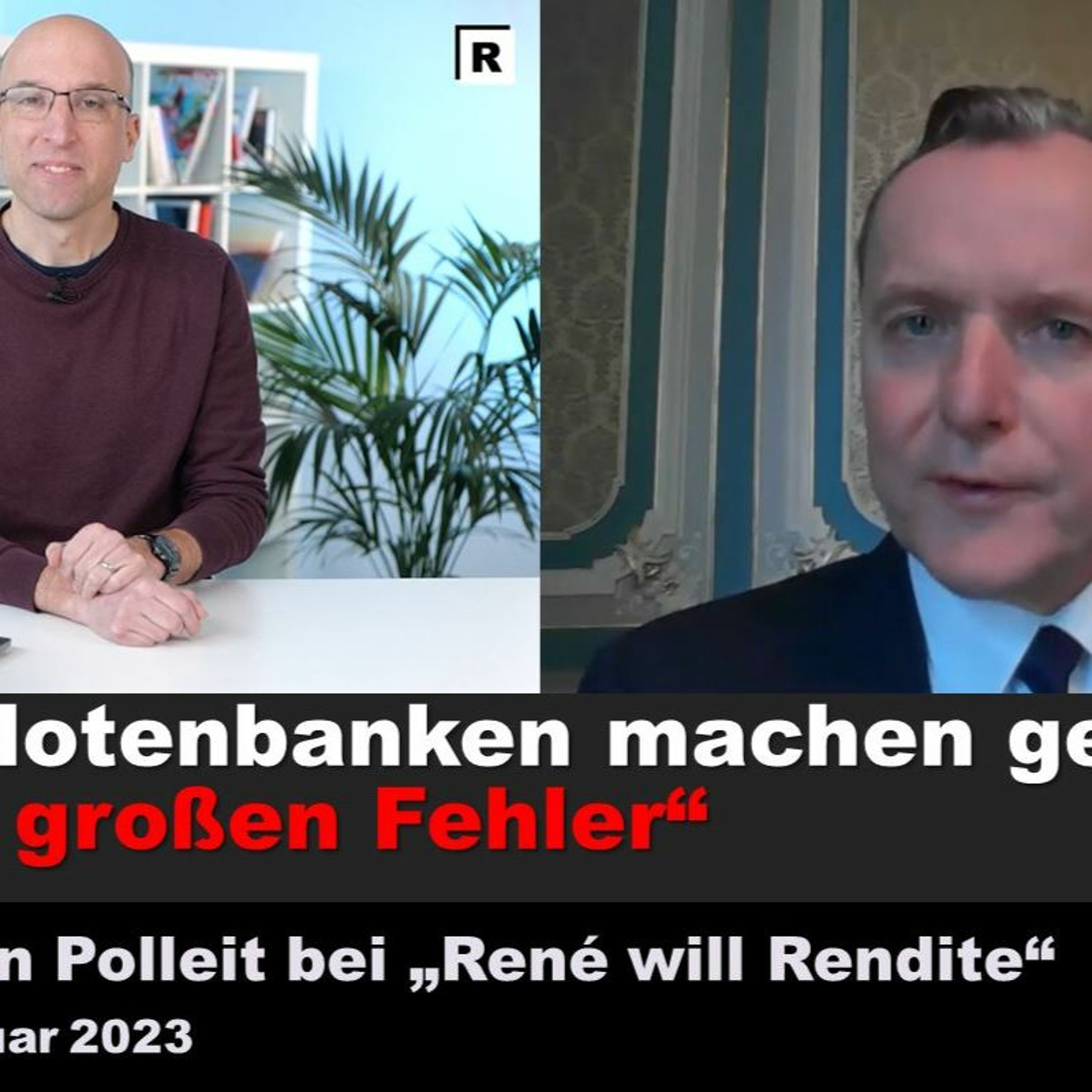 Zu Gast bei "René will Rendite": "Die Notenbanken machen gerade einen großen Fehler"