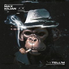 Max Kilian - Tell 'M