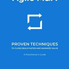 GET EPUB KINDLE PDF EBOOK Agile M&A: Proven Techniques to Close Deals Faster and Maximize Value by