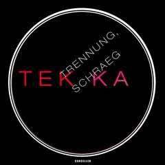 Schräg- Tek.Ka Original Mix (BEATPORT)
