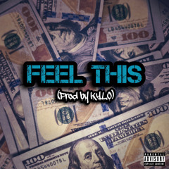 Emrich - Feel This (Prod by Kylo)