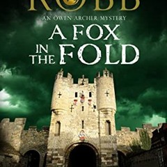 (Download) A Fox in the Fold (Owen Archer #14) - Candace Robb