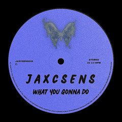 What You Gonna Do
