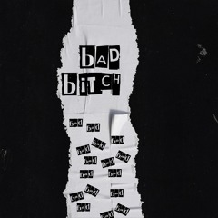 feat. 5ocrates - Bad Bitch