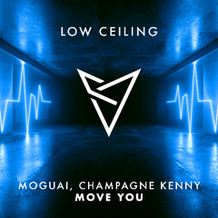 MOGUAI, Champagne Kenny - MOVE YOU