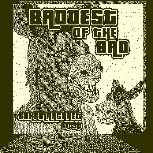 Baddest of the Bad