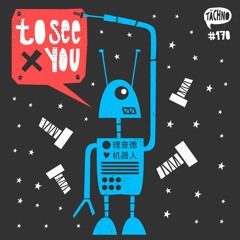 Kuhisi - To See You (Rich Vom Dorf Remix) TAECH170
