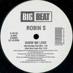 Robin S - Show Me Love (Dancehall Version)