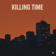 Killing time Warm Up 11/10/25