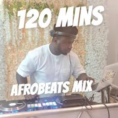 120 MINS HIT AFROBEATS FREESTYLE MIX 2025