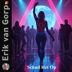 Schud Het Op