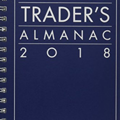 [Access] PDF 📃 Stock Trader's Almanac 2018 (Almanac Investor Series) by  Jeffrey A.