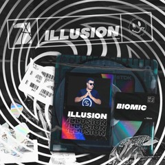 Biomic - Illusion (Extended Mix) Free Download