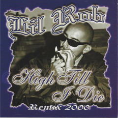 High Till I Die (2000 Remix)