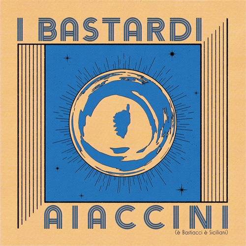 I Bastardi Aiaccini [SNIPPETS]