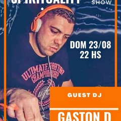 Gaston D Spirituality Guest Mix