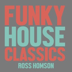 Funky House Classics Mixes