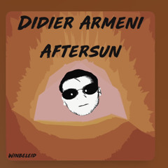 Aftersun - Didier Armeni