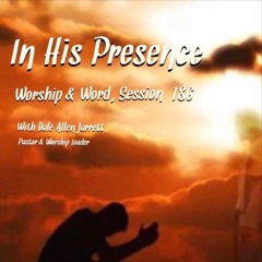 IHP Session #186 “Strengthened By His Power”