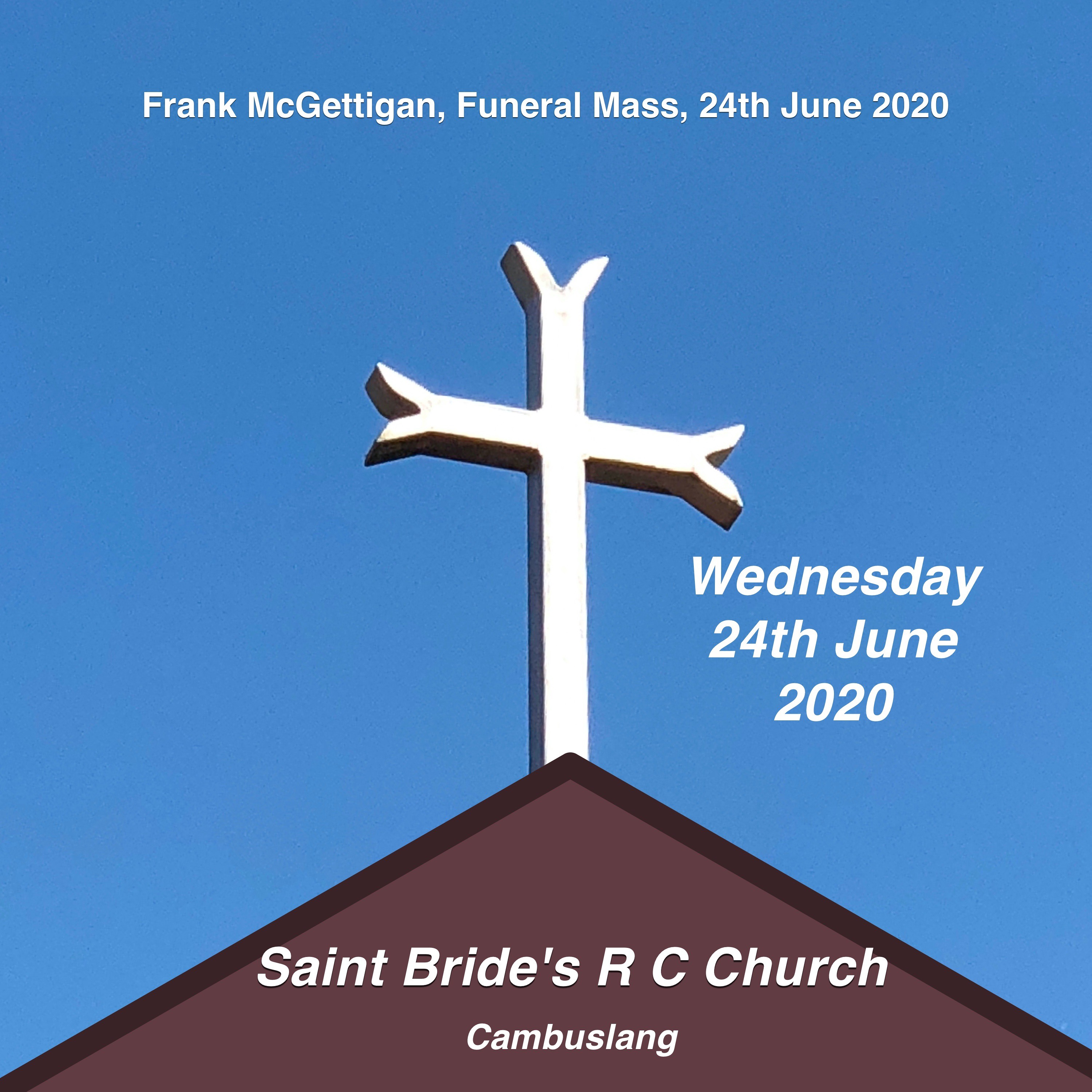 Frank McGettigan Funeral Mass On 24th June 2020 episode artwork