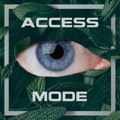 DRUGSTORE PODCAST 014 - ACCESS MODE