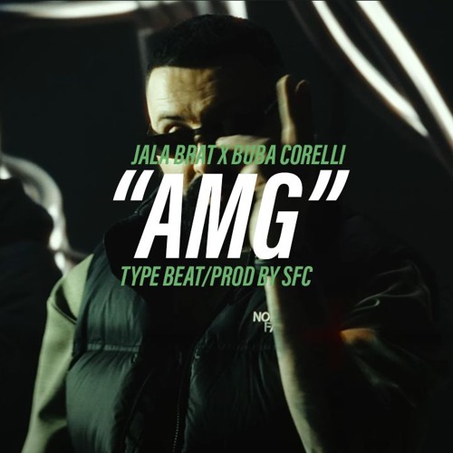 Jala Brat x Buba Corelli x Sajfer x Cunami Type Beat - "AMG" (prod. by SFC)