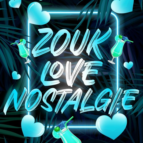 ZOUK LOVE NOSTALGIE