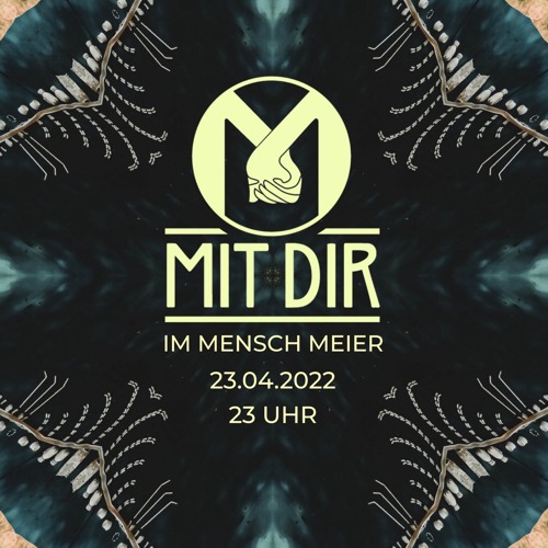 MIT DIR - Mensch Meier