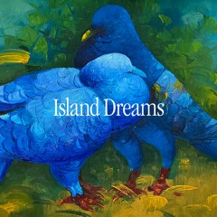 Island Dreams (Mix)