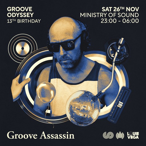 Groove Assassin Groove Odyssey 13TH Birthday