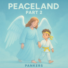 Peaceland Part 2