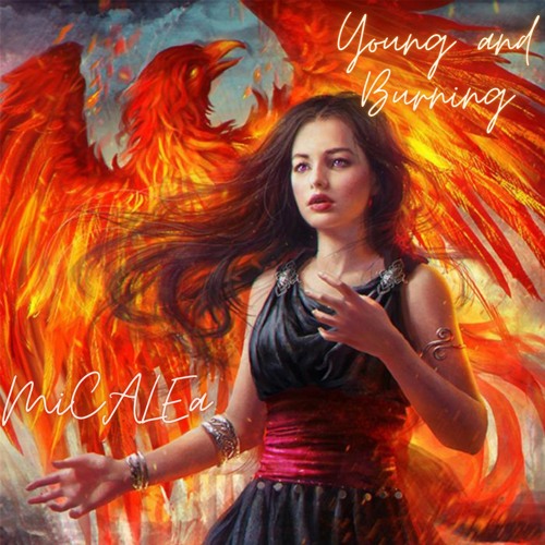 young and burning (higher production level)