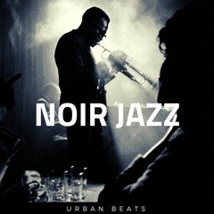"Noir Jazz" Instrumental Type Rap Jazz