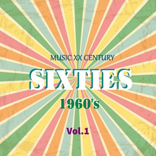 Stream Музыка ХХ века | Listen to Sixties (1960's) Vol.1 playlist ...