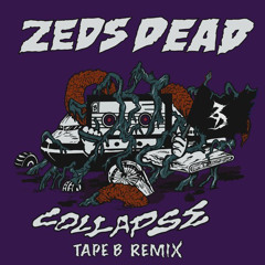 Baby Girl X Collapse Mix (Disco Lines X Zeds Dead X Tape B)