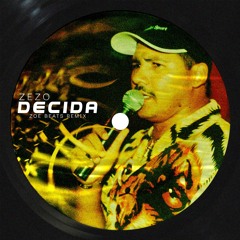 Zezo - Decida (Zoe Beats UKG Remix) [Free Download]