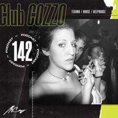 Club Cozzo 142 The Face Radio / High Maintenance
